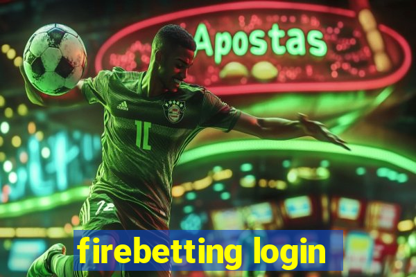 firebetting login